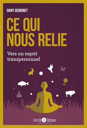 Ce qui nous relie - Tome 2 - Dany Gerbinet